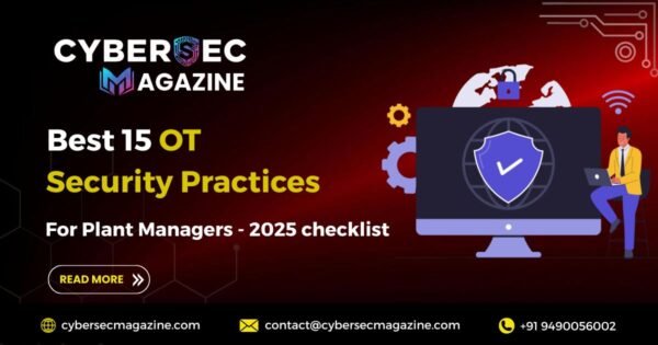 Best 15 OT Security Practices for Plant Managers – 2025 checklist ...