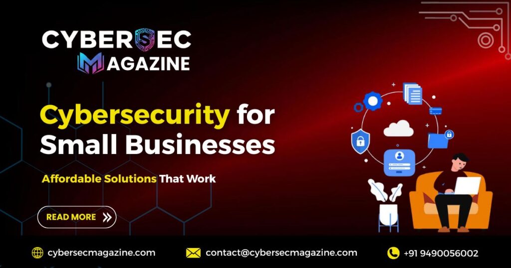 Cybersecurity for Small Businesses