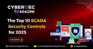 The Top 10 SCADA Security Controls for 2025