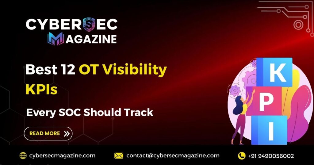 Best-12-OT-Visibility-KPIs-Every-SOC-Should-Track