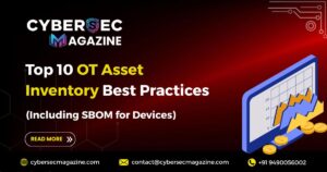 Top 10 OT Asset Inventory Best Practices (Including SBOM for Devices)