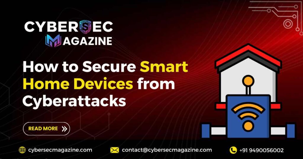 Secure Smart Home Devices from Cyberattacks