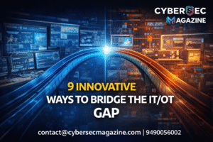 9 Innovative Ways to Bridge the IT/OT Gap