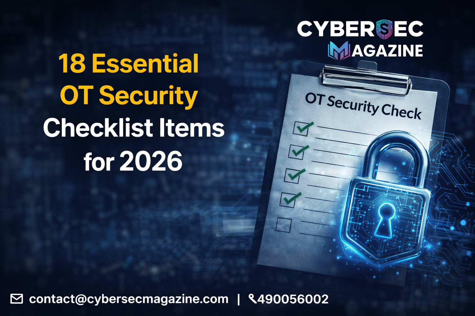 18 Essential OT Security Checklist Items for 2026 - CyberSec Magazine