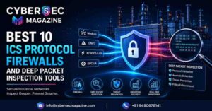 Best 10 ICS Protocol Firewalls and Deep Packet Inspection Tools 