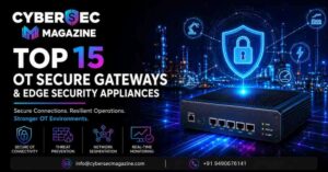 Top 15 OT Secure Gateways & Edge Security Appliances