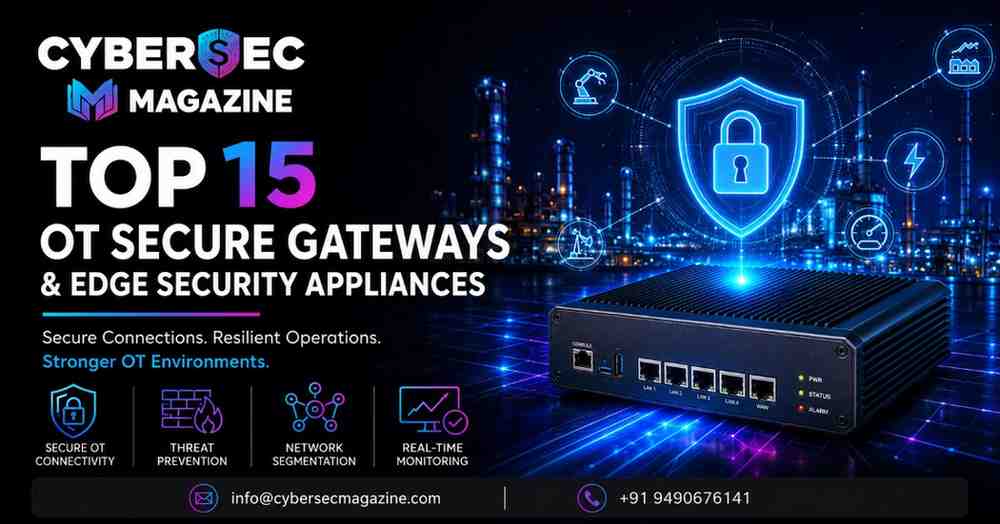 Top 15 OT Secure Gateways & Edge Security Appliances