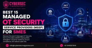 Best 15 Managed OT Security Service Providers (MSSP) for SMEs